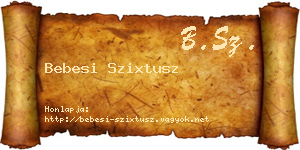 Bebesi Szixtusz névjegykártya
